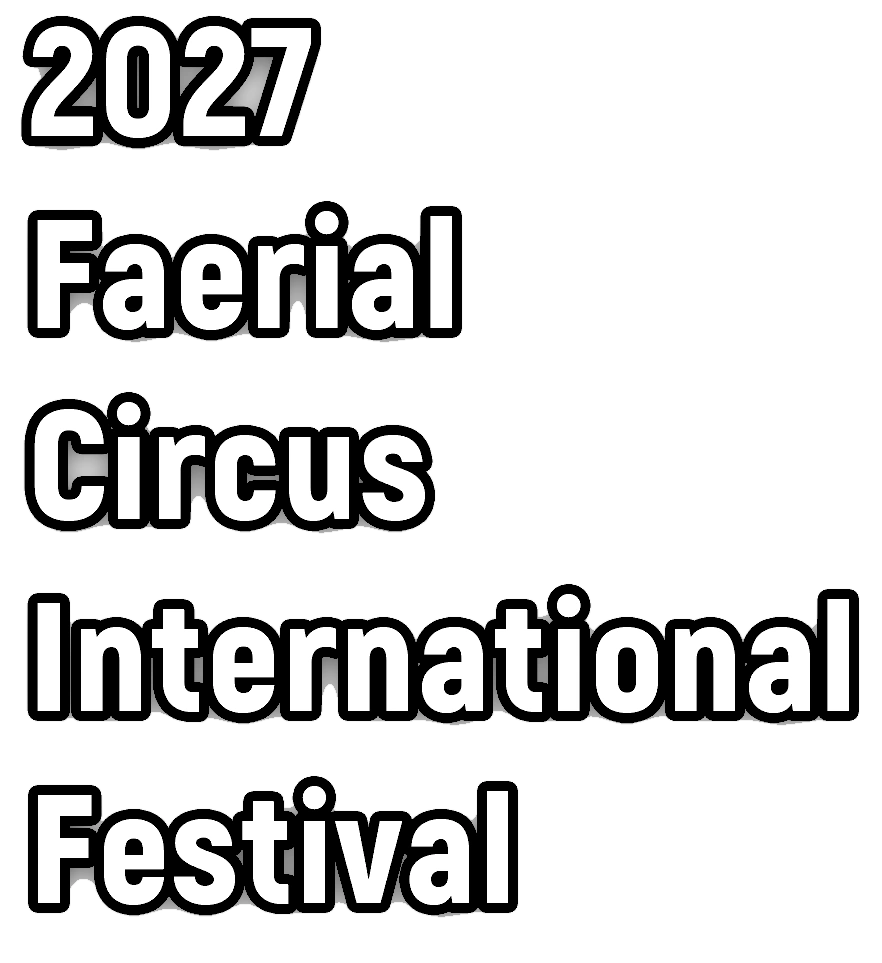 Faerial Circus Festival 2027